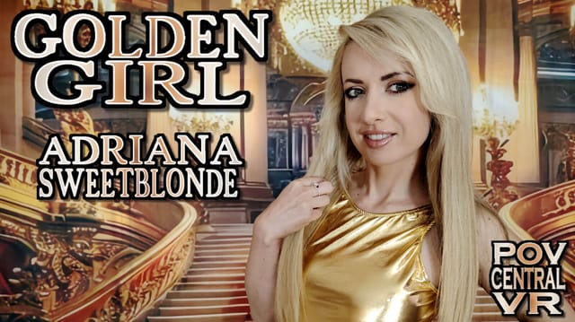 Adriana Sweet Blonde performs vaginal sex and oral pleasure in a POV VR scene with medium breasts, featuring 4K resolution.