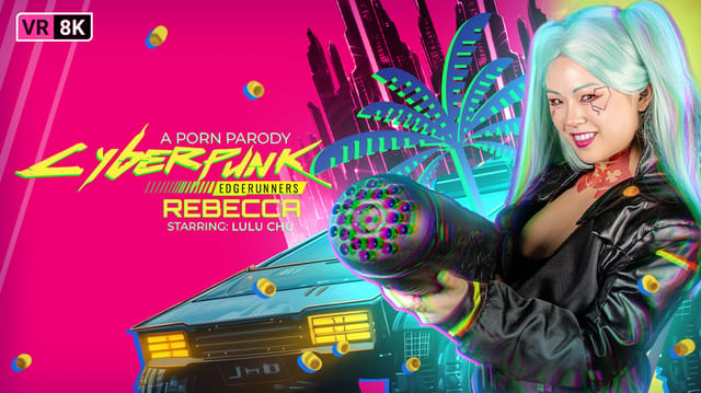 Lulu Chu performs a blowjob and vaginal sex in a Cyberpunk Edgerunners parody with VR Conk POV visuals