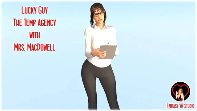 FVR – 59 – Lucky Guy – The Temp Agency – Mrs. MacDowell