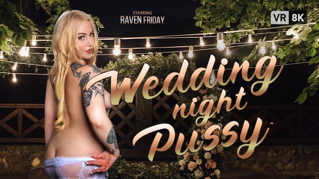 Raven Friday performs a POV blowjob on a wedding night in 4K 60fps VR video by VR Bangers