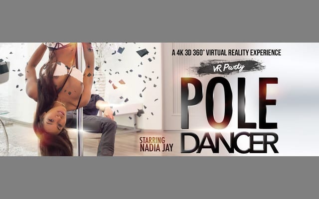 Nadia Jay performs a pole dance striptease in this VR Bangers 4K POV video featuring group sex scenes.
