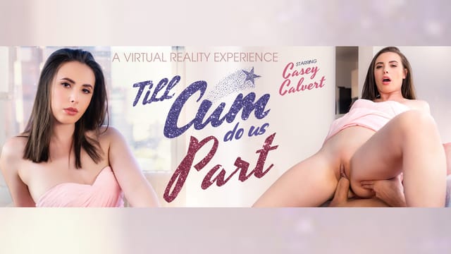 Casey Calvert performs a POV blowjob in a VR Bangers 4K production featuring 60 FPS playback and brunette details.