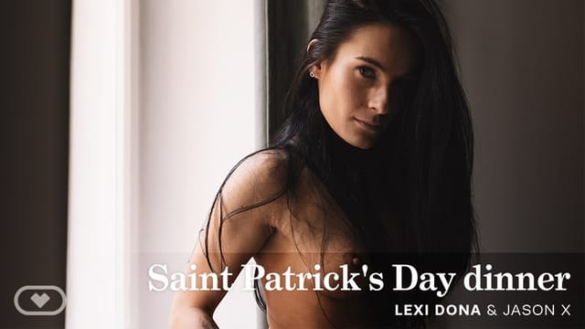 Lexi Dona performs anal and oral sex in a VR POV scene with European model features during a Saint Patrick’s Day dinner setting