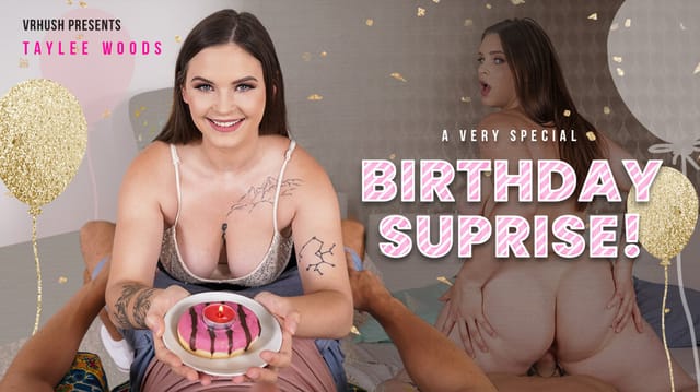 Taylee Wood performs a birthday surprise with POV blowjob and titty fuck in this VRHush 60 FPS VR video.