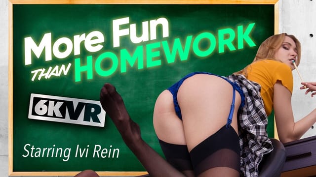 More Fun Than Homework — Ivi Rein VR porn scene