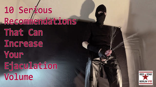 POV view of a man in a studio setting demonstrating techniques to increase ejaculation volume in this Red Star Berlin VR video