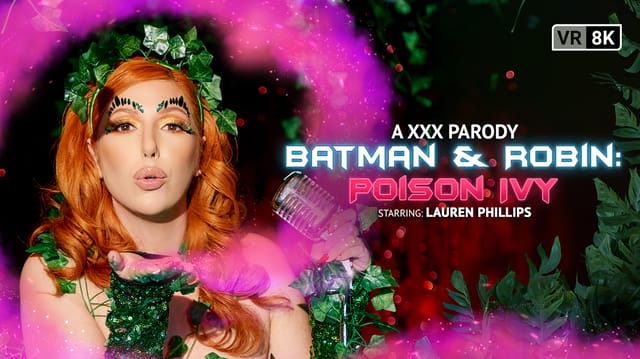Lauren Phillips in cosplay performs oral and anal acts in a VR POV scene with Batman and Robin themes from VR Conk.