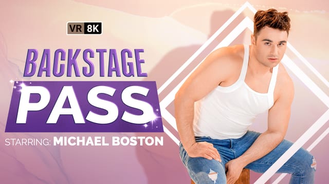 Michael Boston performs oral sex and anal intercourse in a VR backstage setting with POV camera angles.