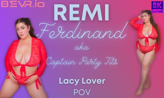 Remi Ferdinand performs a solo titty fuck in a POV VR video with dirty talk and 60 FPS premium production.