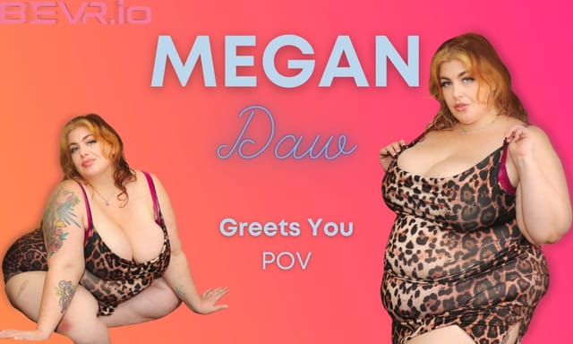 Megan Daw performs a POV blowjob and titty fuck in a 4K VR experience for BlushErotica
