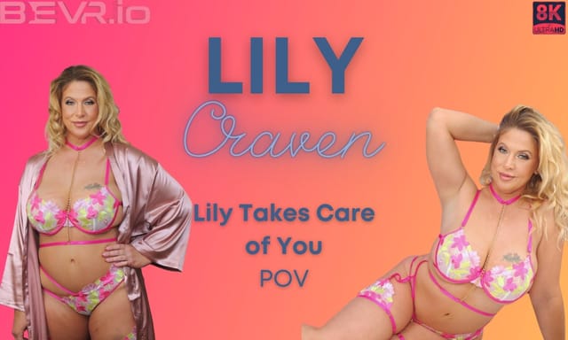 Lily Craven performs a solo VR POV scene in 4K resolution with big tits on a premium platform
