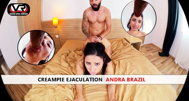 Brunette Andra Brazil receives a creampie in a Stefan Steel Fantasy 4K non POV scene without VR headset passthrough views.