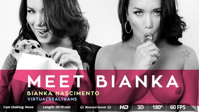 [Trans] Meet Bianka Nascimento — Bianka Nascimento VR porn scene