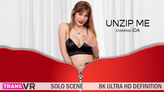 [Trans] Unzip Me! — IDA VR porn scene