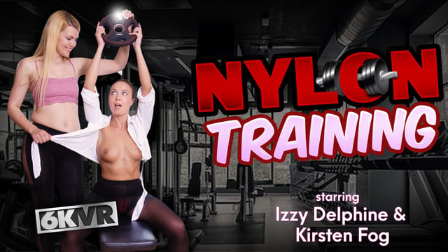 Izzy Delphine and Kirsten Fog kiss in a Nylon Training VR scene filmed in 4K POV with 60 FPS clarity.