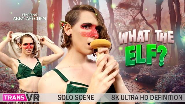 [Trans] What The Elf? — Abby Äffchen VR porn scene