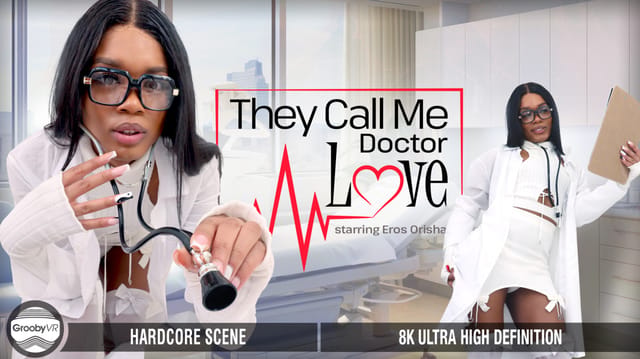 Eros Orisha performs anal and POV blowjob scenes in Doctor Love VR produced by GroobyVR in 4K resolution