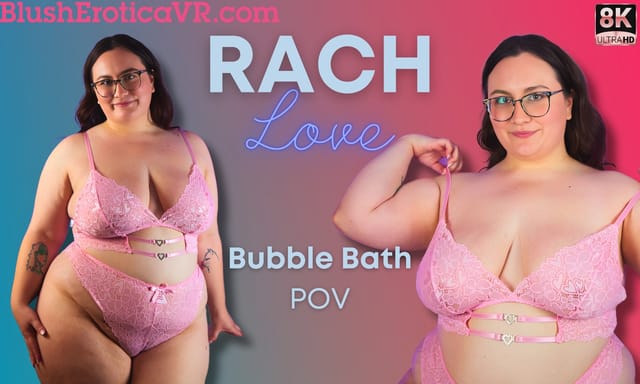 Rach Love in a bubble bath wearing a VR headset during a solo POV 4K video