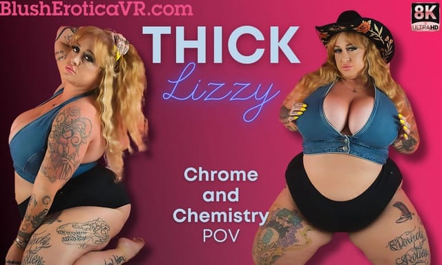 Thick Lizzy performs a solo VR POV scene in 4K resolution with chrome and chemistry themes at 60 frames per second.