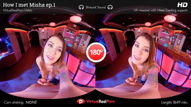How I Met Misha ep1 - Sexy Girl Stars In Your Fuck Adventure VirtualRealPorn Miguel Zayas — photo 1